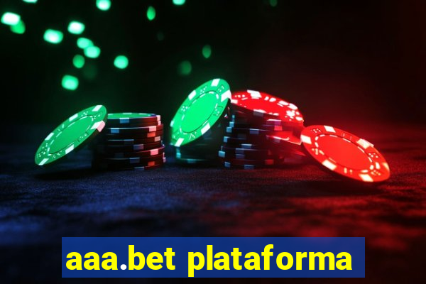 aaa.bet plataforma